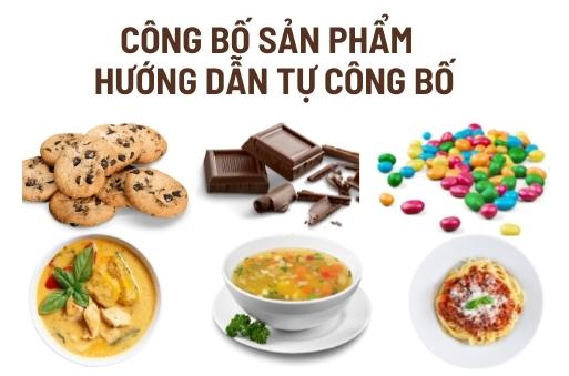 công bố nhập khẩu, hướng dẫn tự công bố, bánh, sô cô la, kẹo, pasta, thực phẩm 