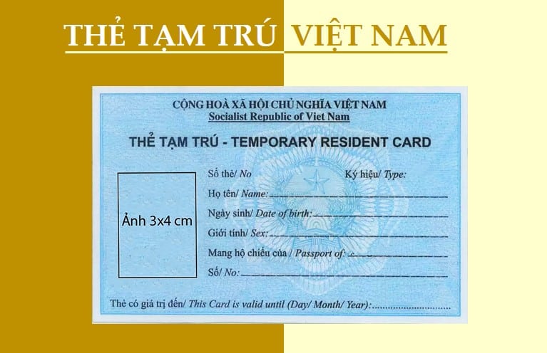 thẻ tạm trú cho người nước ngoài tại việt nam